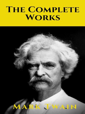 cover image of The Complete Works of Mark Twain